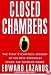 Closed Chambers: The First Eyewitness Account of the Epic Struggles Inside the Supreme Court