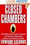 Closed Chambers: The First Eyewitness Account of the Epic Struggles Inside the Supreme Court