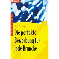 Die perfekte Bewerbung f�r jede Branche.