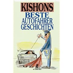 Kishons beste Autofahrergeschichten.