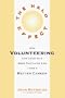 The Halo Effect: How Volunteering to Help Others Can Lead to a Better Career and a More Fulfilling Life