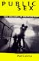 Public Sex: The Culture of Radical Sex