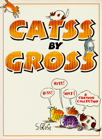 Catss By Gross