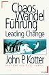 Chaos, Wandel, F�hrung. Leading Change