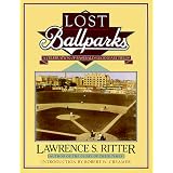 LostBallparks:ACelebrationofBaseball'sLegendaryFields