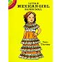 Little Mexican Girl Paper Doll (Dover Little Activity Books)