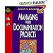 Managing Your Documentation Projects (Wiley Technical Communication Library)
