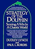Strategy of the Dolphin: Scoring a Win in a Chaotic World