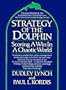 Strategy of the Dolphin: Scoring a Win in a Chaotic World