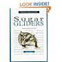 A New Owner's Guide to Sugar Gliders (New Owners Guide)