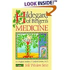 Hildegard of Bingen's Medicine (Folk Wisdom Series) by  Dr. Wighard Strehlow and Gottfried Hertzka