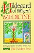 Hildegard of Bingen's Medicine (Folk Wisdom Series)