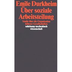 �ber soziale Arbeitsteilung: Studie �ber die Organisation h�herer Gesellschaften: Studie �ber die Organisation h�herer Gesellschaften. Arbeitsteilung, ... (suhrkamp taschenbuch wissenschaft)