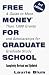Book Free Money for Graduate School (Free Money for Graduate School (Paperback))