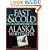 Fast & Cold, A Guide To Alaska Whitewater
