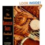 The Ultimate Barbecue Sauce Cookbook: Your Guide to the Best Sauces, Rubs, Sops, Mops, and Marinades
