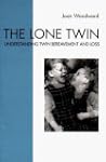 The Lone Twin: Understanding Twin Ber...
