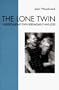 The Lone Twin: Understanding Twin Bereavement and Loss