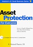 718GBPYF70L. SL160  Asset Protection for Everyone: Secrets to Legally Safeguarding Your Hard Earned Money, Home & Business