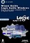 Wizoo Guide Logic Audio Windows 4 : How to Turn Your Computer into a Digital Studio
