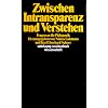 Zwischen Intransparenz und Verstehen: Fragen an die P�dagogik (suhrkamp taschenbuch wissenschaft)