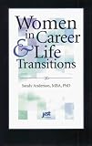 Women in Career and Life Transitions