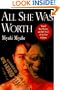 All She Was Worth