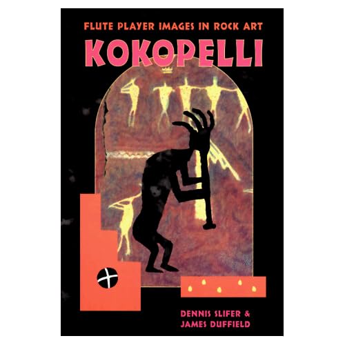 Kokopelli: Fluteplayer Images in Rock Art