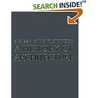 Click here to buy Sir Banister Fletcher's A History of Architecture. ( Twentieth Edition ) by Dan Cruickshank.