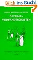Die Wahlverwandtschaften.