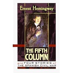 The Fifth Column: And Four Stories of The Spanish Civil War