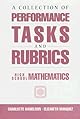 A collection of performance tasks and rubrics : high school mathematics