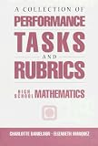Performance Tasks & Rubrics High School Mathematics