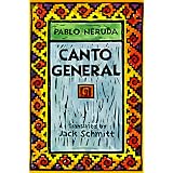 Canto General (Latin American Literature and Culture) ~ Pablo Neruda