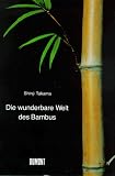 Die wunderbare Welt des Bambus - Shinji Takama