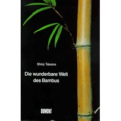 Die wunderbare Welt des Bambus