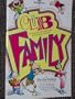 Club Family: 21 Sketches and Commercials about Parents and Kids