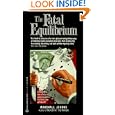 Fatal Equilibrium