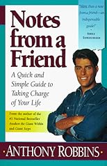 Notes from a friend : a quick and simple guide to taking charge of your life