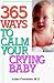 365 Ways to Calm Your Crying Baby