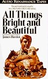 : All Things Bright and Beautiful