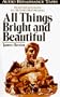 All Things Bright and Beautiful