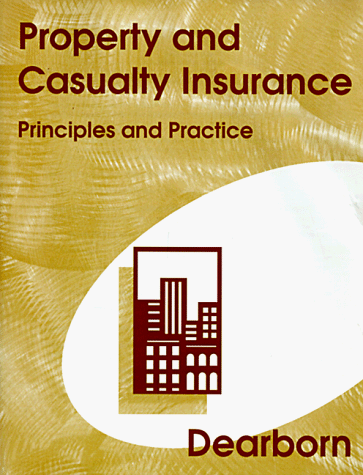 Property  Casualty Insurance: Principles and Practice