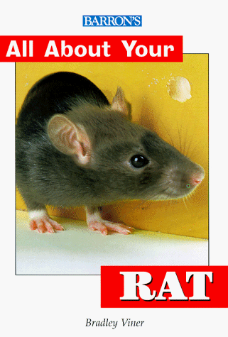 All About Your Rat (All About Your Pets Series)