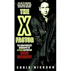 The X-Factor: The Unauthorized Biography of X-Files Superstar David Duchovny (X-Files Series)