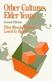 Other Cultures, Elder Years Other Cultures, Elder Years