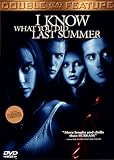 I Know What You Did Last Summer/I Still Know What You Did Last Summer I Know What You Did Last Summer/I Still Know What You Did Last Summer