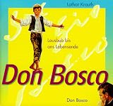 Produkt-Bild: Don Bosco. Lausbub bis ans Lebensende