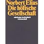 Die h�fische Gesellschaft: Untersuchungen zur Sozi&hellip von Norbert Elias