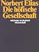Bücher : Die höfische Gesellschaft: Untersuchungen zur Soziologie des Königtums und der höfischen Aristokratie: Untersuchungen zur Soziologie des Königtums und ... (suhrkamp taschenbuch wissenschaft)